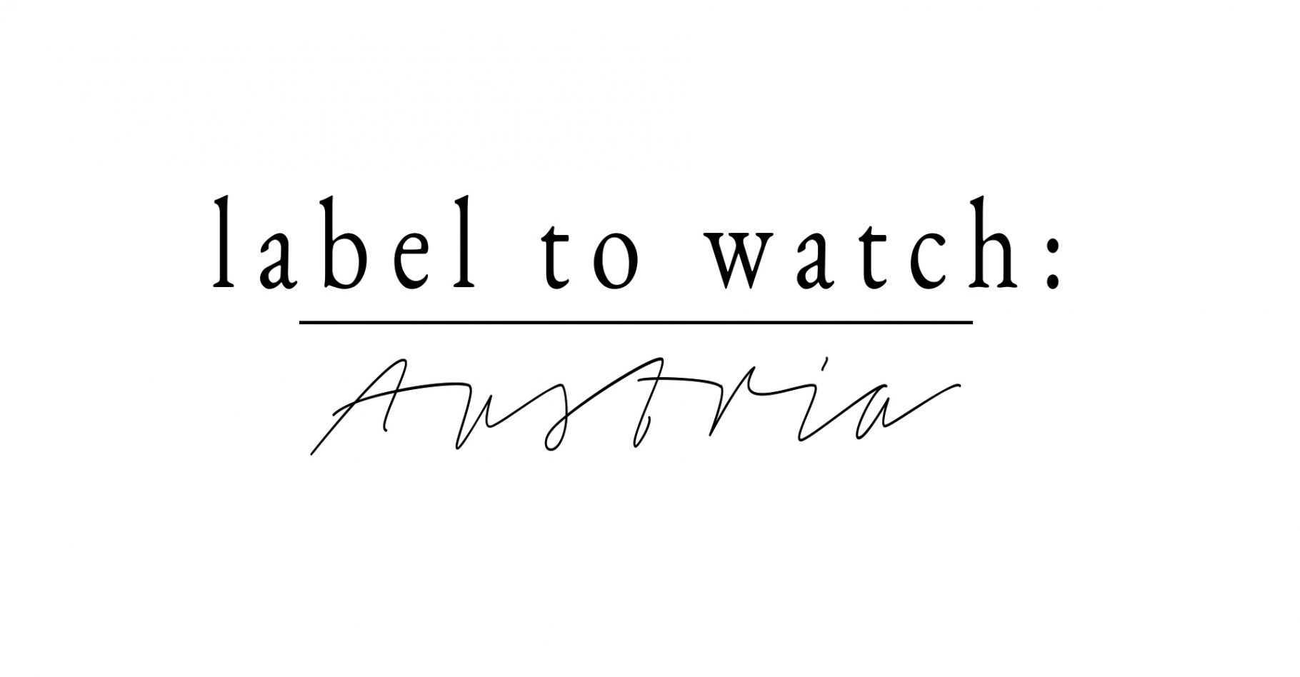 LABEL TO WATCH